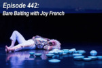Bare Baiting with Joy French by Justin W. Angle