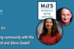 Life-long community with Ria Overholt and Steve Gaskill by Justin W. Angle
