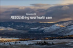 RESOLVE-ing rural health care