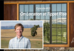 On Location at Tippet Rise