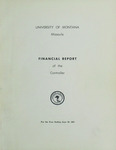 Financial Report of the Controller, 1966-1967 by University of Montana (Missoula, Mont. : 1965-1994)