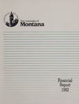 Financial Report 1992 by University of Montana (Missoula, Mont. : 1965-1994)