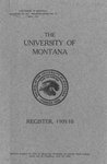 1909-1910 Course Catalog by University of Montana--Missoula. Office of the Registrar
