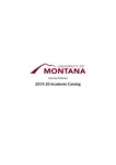 2019-2020 Course Catalog by University of Montana--Missoula. Office of the Registrar