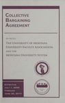 University Faculty Association Collective Bargaining Agreement, 2009-2013 by University of Montana--Missoula. University Faculty Association