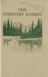 Forestry Kaimin, 1924 by State University of Montana (Missoula, Mont.). School of Forestry. Forestry Club