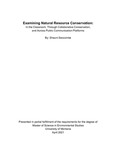 Examining Natural Resource Conservation: In the Classroom, Through Collaborative Conservation, and Across Public Communication Platforms