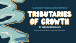 MSW Portfolio: Tributaries of Growth by Madison Hergenrader