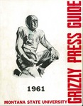 1961 Grizzly Football Yearbook by Montana State University (Missoula, Mont.). Athletics Department