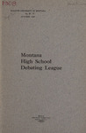 Montana High School Debating League Announcement, 1908-1909