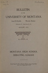 Montana High School Debating League Announcement, 1913-1914 by State University of Montana (Missoula, Mont.). Interscholastic Committee