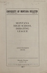 Montana High School Debating League Announcement, 1920-1921 by State University of Montana (Missoula, Mont.). Interscholastic Committee