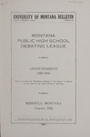 Montana Public High School Debating League Announcement, 1928-1929 by State University of Montana (Missoula, Mont.). Interscholastic Committee