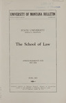 The School of Law Announcements for 1927-1928 by State University of Montana (Missoula, Mont.). School of Law