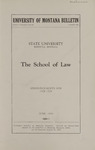 The School of Law Announcements for 1928-1929 by State University of Montana (Missoula, Mont.). School of Law