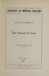 The School of Law Announcements for 1930-1931 by State University of Montana (Missoula, Mont.). School of Law