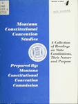 Report Number 04: A Collection of Readings on State Constitutions, Their Nature and Purpose by Montana. Constitutional Convention Commission