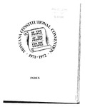 Montana Constitutional Convention Proceedings, 1971-1972, Index
