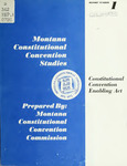 Report Number 01: Constitutional Convention Enabling Act by Montana. Constitutional Convention Commission