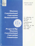 Memorandum Number 03: A Collection of Readings on Recent Constitutional Revision Activities in the Fifty States, 1967-1970 by Montana. Constitutional Convention Commission