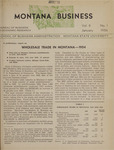 Montana Business, 1956 by Montana State University (Missoula, Mont.). Bureau of Business and Economic Research