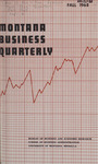 Montana Business Quarterly, Summer 1968 by University of Montana (Missoula, Mont.: 1965-1994). Bureau of Business and Economic Research