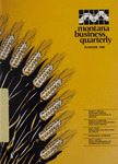 Montana Business Quarterly, Summer 1980 by University of Montana (Missoula, Mont.: 1965-1994). Bureau of Business and Economic Research