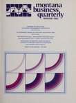 Montana Business Quarterly, Winter 1982 by University of Montana (Missoula, Mont.: 1965-1994). Bureau of Business and Economic Research