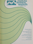 Montana Business Quarterly, Summer 1983 by University of Montana (Missoula, Mont.: 1965-1994). Bureau of Business and Economic Research