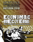 Montana Business Quarterly, Spring 2010 by University of Montana--Missoula. Bureau of Business and Economic Research