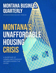 Montana Business Quarterly, Spring 2021 by University of Montana--Missoula. Bureau of Business and Economic Research