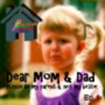 Dear Mom & Dad Please Be My Parent & Not My Bestie