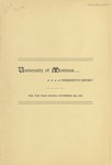 University of Montana Report of the President 1898