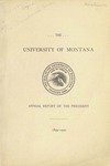 University of Montana Report of the President 1899-1900