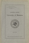 University of Montana Report of the President 1907-1908