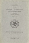 University of Montana Report of the President 1912