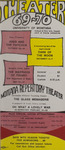 Theater Season, 1969-1970 by University of Montana (Missoula, Mont. : 1965-1994). Department of Drama