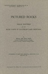 Pictured Rocks: Indian Writings on the Rock Cliffs of Flathead Lake, Montana, 1908