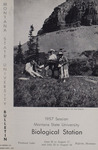 Biological Station Summer Session, 1957 by Montana State University (Missoula, Mont.) and Flathead Lake Biological Station