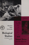 Biological Station Summer Session, 1959 by Montana State University (Missoula, Mont.) and Flathead Lake Biological Station