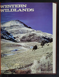 Western Wildlands, volume 09, number 4, 1984 by University of Montana (Missoula, Mont. : 1965-1994). Montana Forest and Conservation Experiment Station