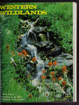 Western Wildlands, volume 12, number 2, 1986 by University of Montana (Missoula, Mont. : 1965-1994). Montana Forest and Conservation Experiment Station