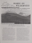 Words on Wilderness, circa 1991 by University of Montana (Missoula, Mont. : 1965-1994). Wilderness Institute and University of Montana (Missoula, Mont. : 1965-1994). Wilderness Studies and Information Center
